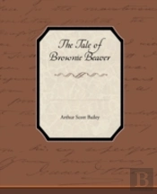 The Tale Of Brownie Beaver