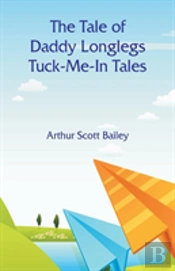 The Tale Of Daddy Longlegs Tuck-Me-In Tales