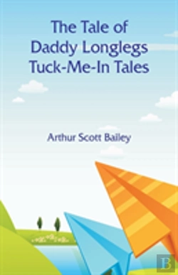 Bertrand.pt - The Tale Of Daddy Longlegs Tuck-Me-In Tales