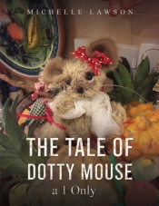 The Tale Of Dotty Mouse - A 1 Only