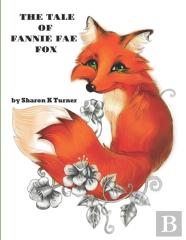 The Tale Of Fannie Fae Fox