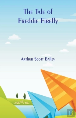 Bertrand.pt - The Tale Of Freddie Firefly