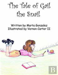 The Tale Of Gail The Snail