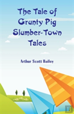 Bertrand.pt - The Tale Of Grunty Pig Slumber-Town Tales