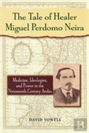 The Tale Of Healer Miguel Perdomo Neira