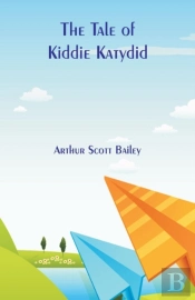 The Tale Of Kiddie Katydid