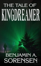 The Tale Of Kingdreamer