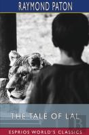 The Tale Of Lal (Esprios Classics)