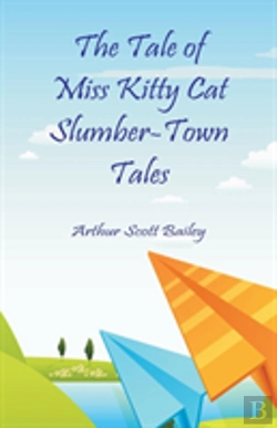 Bertrand.pt - The Tale Of Miss Kitty Cat Slumber-Town Tales