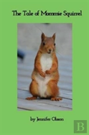 The Tale Of Mommie Squirrel