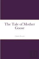 The Tale Of Mother Goose