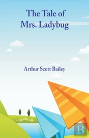 The Tale Of Mrs. Ladybug