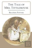 The Tale Of Mrs. Tittlemouse