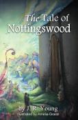 The Tale Of Nottingswood