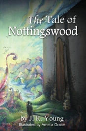 The Tale Of Nottingswood