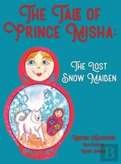 The Tale Of Prince Misha