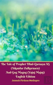 The Tale Of Prophet Dhul-Qarnayn As (Iskandar Zulkarnaen) And Gog Magog (Yajuj Majuj) English Edition Hardcover Version