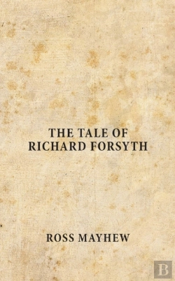Bertrand.pt - The Tale Of Richard Forsyth