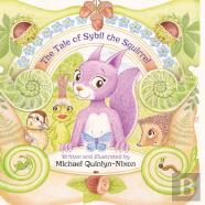 The Tale Of Sibyl The Squirrel