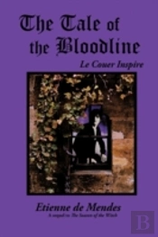 The Tale Of The Bloodline: Le Couer Insp