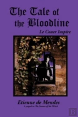 Bertrand.pt - The Tale Of The Bloodline: Le Couer Insp