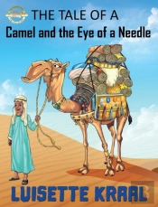 The Tale Of The Camel And The Eye Of A Needle