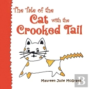 The Tale Of The Cat With The Crooked Tail