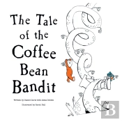The Tale Of The Coffee Bean Bandit