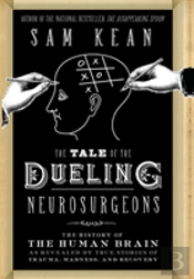 The Tale Of The Dueling Neurosurgeons