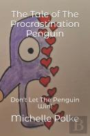 The Tale Of The Procrastination Penguin