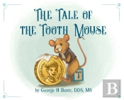 The Tale Of The Tooth Mouse