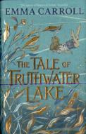 The Tale Of Truthwater Lake