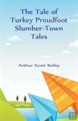 Bertrand.pt - The Tale Of Turkey Proudfoot Slumber-Town Tales