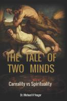 The Tale Of Two Minds