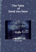 The Tales Of Davik Van Helm