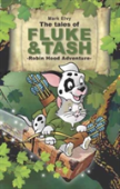 The Tales Of Fluke And Tash - Robin Hood Adventure