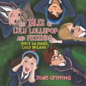 The Tales Of Lulu Lollypop And Friends