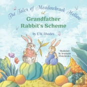 The Tales Of Meadowbrook Hollow
