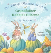 The Tales Of Meadowbrook Hollow