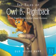The Tales Of Owl B. Rightback