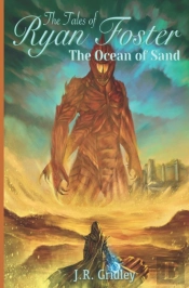 The Tales Of Ryan Foster: The Ocean Of S