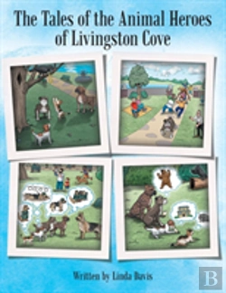 Bertrand.pt - The Tales Of The Animal Heroes Of Livingston Cove