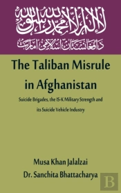 The Taliban Misrule In Afghanistan
