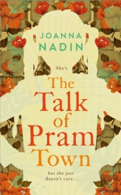 The Talk Of Pram Town