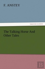 The Talking Horse And Other Tales