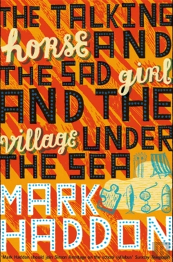 Bertrand.pt - The Talking Horse And The Sad Girl And The Village Under The Sea