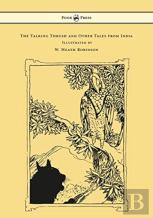 The Talking Thrush And Other Tales From India - Illustrated By W. Heath Robinson