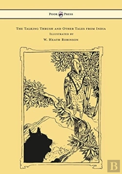 Bertrand.pt - The Talking Thrush And Other Tales From India - Illustrated By W. Heath Robinson