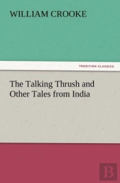 The Talking Thrush And Other Tales From India