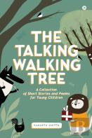 The Talking Walking Tree